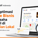 Cara Optimasi Google Bisnis Agar Usaha Muncul di Pencarian Lokal