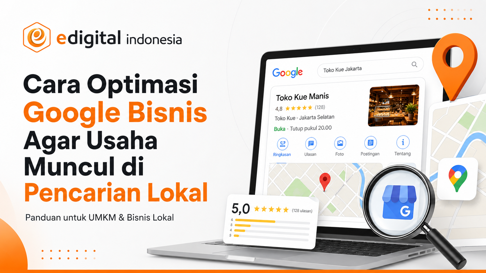 Cara Optimasi Google Bisnis Agar Usaha Muncul di Pencarian Lokal